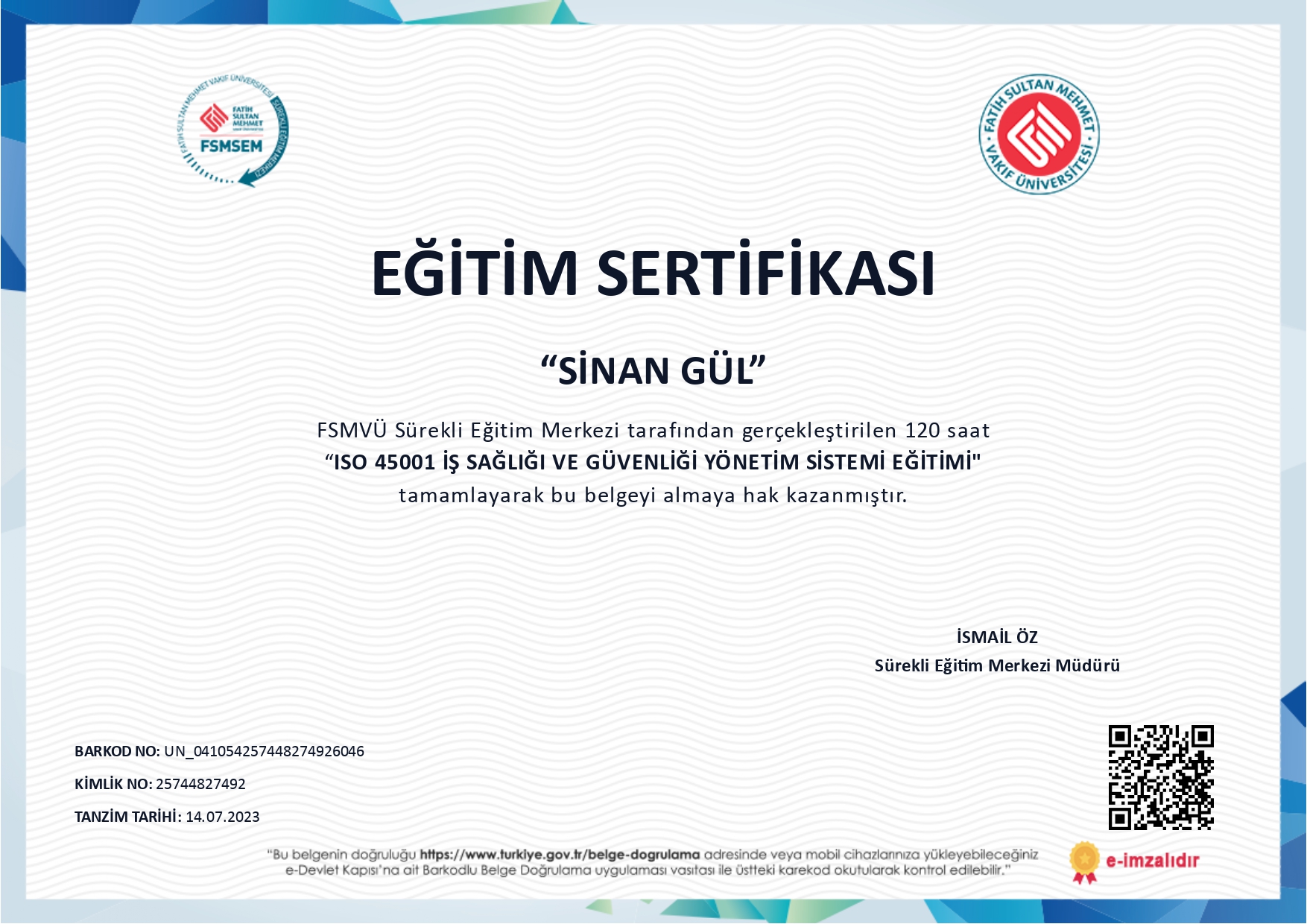 İSO 450001 İŞ SAĞLIGI VE GÜVENLİĞİ YÖNETİMİ
